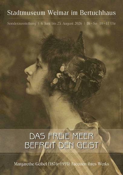 Das freie Meer befreit den Geist. Margarethe Geibel (1876-1955) - Facetten ihres Werks plakat ausstellung m geibel